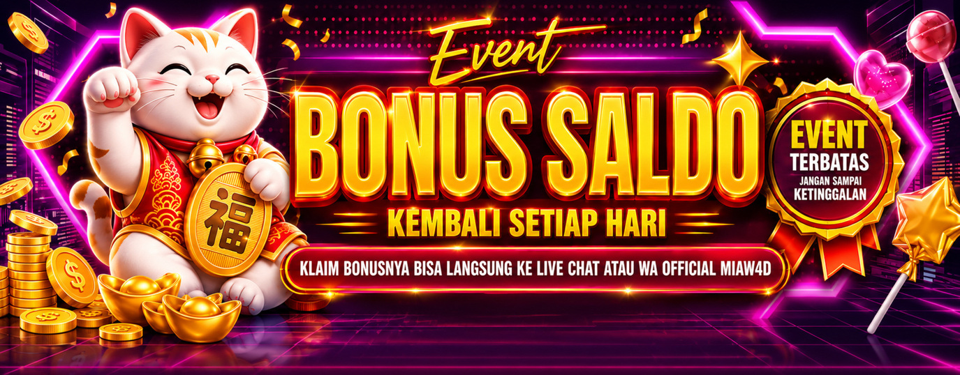 Bonus Saldo Kembal Setiap Hari | MIAW4D